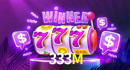 333M Bet
